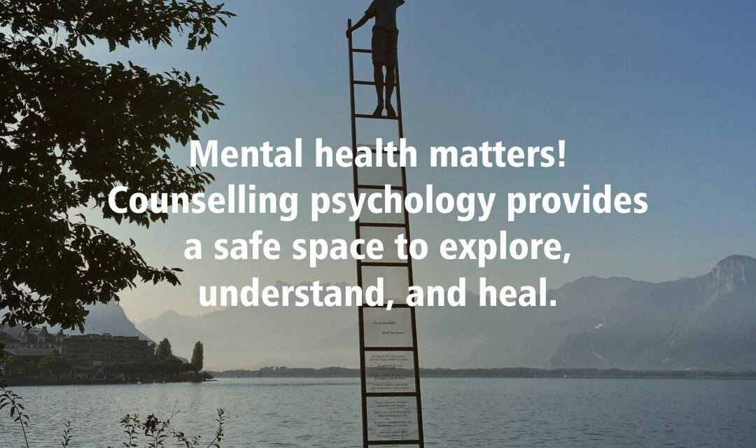 Unleashing the Power of Counselling Psychology: 10 Benefits for Your Mental Health